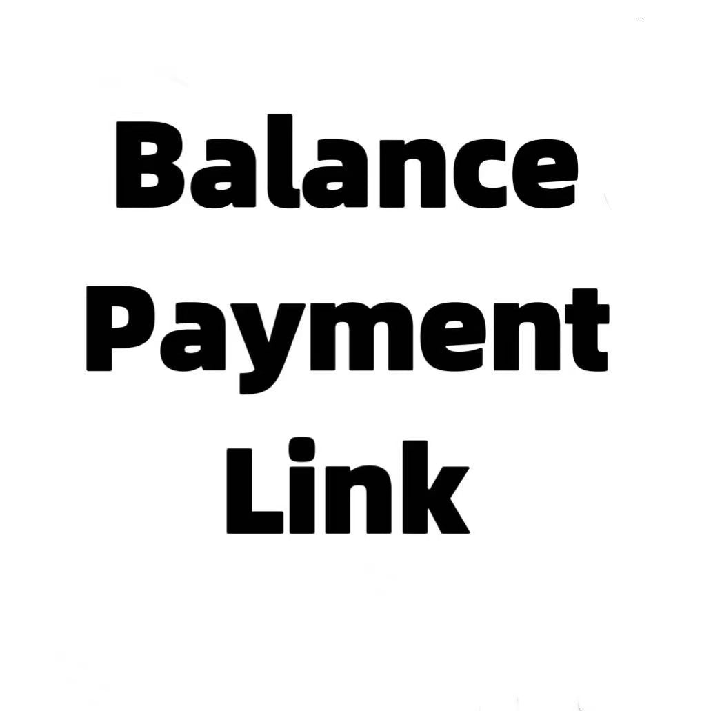 Balance Payment link （add the quantity we give to you）